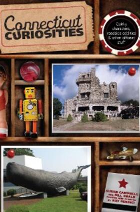 Campbell / Bendici / Heald |  Connecticut Curiosities | eBook | Sack Fachmedien
