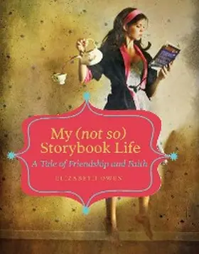 Owen |  My (not so) Storybook Life | eBook | Sack Fachmedien