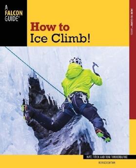 Banfield / Isaac |  How to Ice Climb! | Buch |  Sack Fachmedien