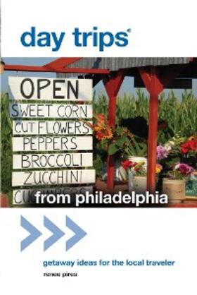 Pires |  Day Trips® from Philadelphia | eBook | Sack Fachmedien
