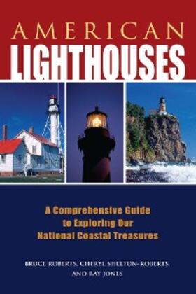 Jones / Roberts / Shelton-Roberts |  American Lighthouses | eBook | Sack Fachmedien