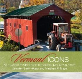 Mayo / Smith-Mayo |  Vermont Icons | eBook | Sack Fachmedien