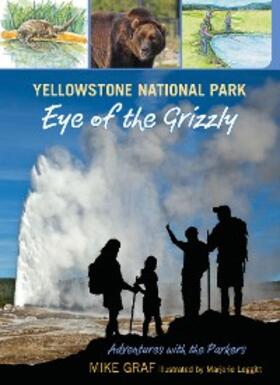 Graf |  Yellowstone National Park: Eye of the Grizzly | eBook | Sack Fachmedien
