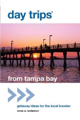 Anderson |  Day Trips® from Tampa Bay | eBook | Sack Fachmedien