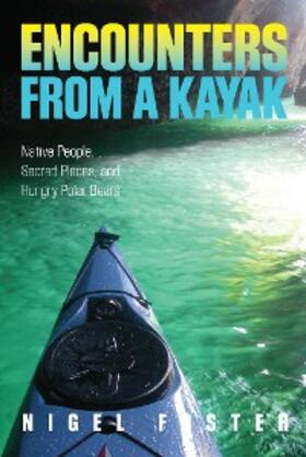 Foster | Encounters from a Kayak | E-Book | sack.de