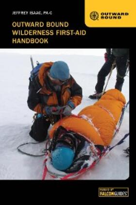 Isaac |  Outward Bound Wilderness First-Aid Handbook | eBook | Sack Fachmedien