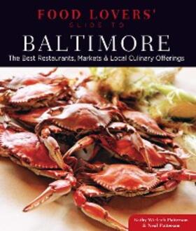 Patterson |  Food Lovers' Guide to® Baltimore | eBook | Sack Fachmedien
