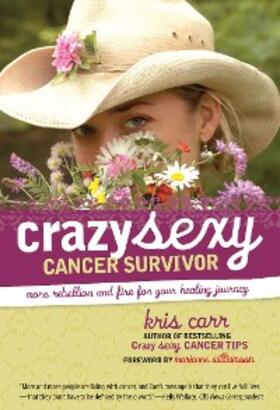 Carr |  Crazy Sexy Cancer Survivor | eBook | Sack Fachmedien