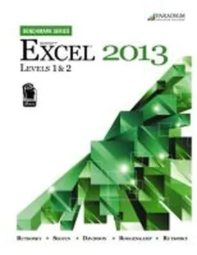 Rutkosky |  Benchmark Series: Microsoft¿ Excel 2013 Levels 1 and 2 | Buch |  Sack Fachmedien