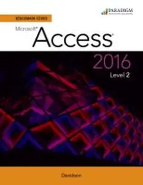 Rutkosky |  Benchmark Series: Microsoft¿ Access 2016 Level 2 | Buch |  Sack Fachmedien
