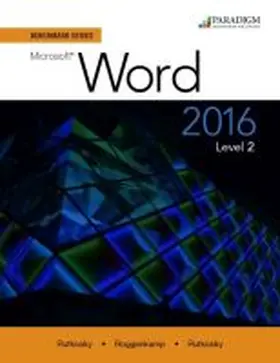Rutkosky |  Benchmark Series: Microsoft¿ Word 2016 Level 2 | Buch |  Sack Fachmedien