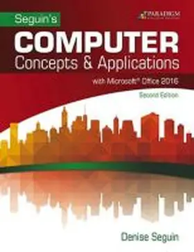 Seguin |  COMPUTER Concepts & Microsoft¿ Office 2016 | Buch |  Sack Fachmedien
