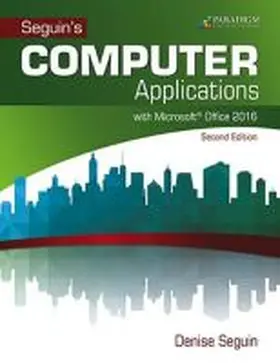 Seguin |  COMPUTER Applications with Microsoft¿Office 2016 | Buch |  Sack Fachmedien