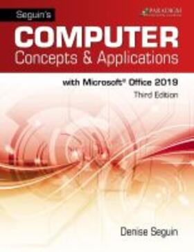Seguin's Computer Concepts & Applications for Microsoft Office 365, 2019 | Buch | 978-0-7638-8749-0 | sack.de