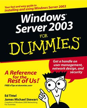 Tittel / Stewart | Tittel, E: Windows Server 2003 for Dummies | Buch | 978-0-7645-1633-7 | sack.de