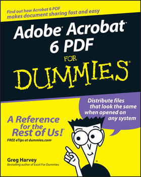 Harvey | Adobe Acrobat 6 PDF for Dummies | Buch | 978-0-7645-3760-8 | sack.de