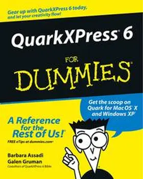 Assadi / Gruman |  QuarkXPress 6 For Dummies | eBook | Sack Fachmedien