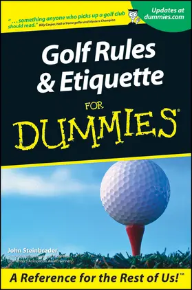 Steinbreder | Golf Rules and Etiquette for Dummies | Buch | 978-0-7645-5333-2 | www.sack.de