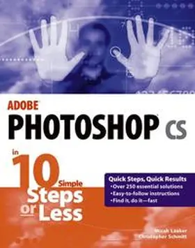 Laaker / Schmitt |  Adobe Photoshop cs in 10 Simple Steps or Less | eBook | Sack Fachmedien