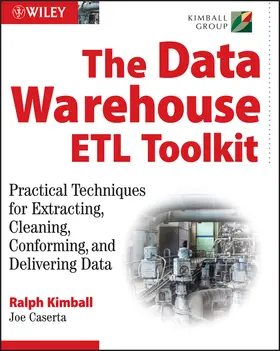 Kimball / Caserta |  The Data Warehouse ETL Toolkit | Buch |  Sack Fachmedien