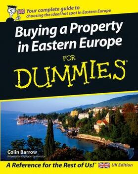 Barrow | Buying a Property in Eastern Europe For Dummies | Buch | 978-0-7645-7047-6 | sack.de