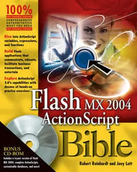 Reinhardt / Lott |  Flash MX 2004 ActionScript Bible | eBook | Sack Fachmedien