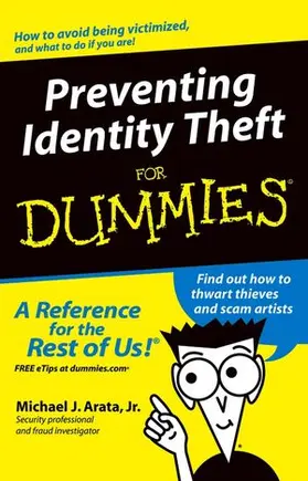 Arata |  Preventing Identity Theft for Dummies | Buch |  Sack Fachmedien