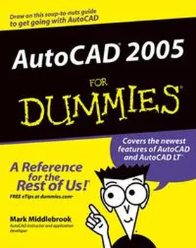 Middlebrook |  AutoCAD 2005 For Dummies | eBook | Sack Fachmedien