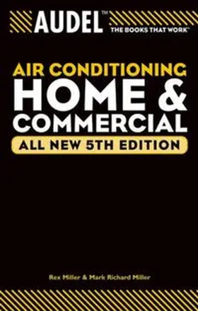 Miller / Anderson |  Audel Air Conditioning Home and Commercial, All New | eBook | Sack Fachmedien