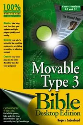 Cadenhead |  Movable Type 3 Bible, Covers versions 3.0 and 3.1, Desktop Edition | eBook | Sack Fachmedien