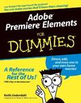 Underdahl |  Adobe Premiere Elements For Dummies | eBook | Sack Fachmedien