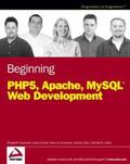 Naramore / Gerner / Le Scouarnec |  Beginning PHP5, Apache, and MySQL Web Development | eBook | Sack Fachmedien