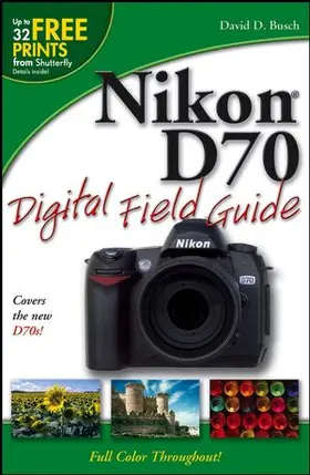 Busch |  Nikon D70 Digital Field Guide | Buch |  Sack Fachmedien