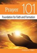 Jones |  Prayer 101 | eBook | Sack Fachmedien