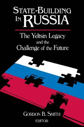 Smith |  State-building in Russia: The Yeltsin Legacy and the Challenge of the Future | Buch |  Sack Fachmedien