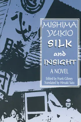 Mishima / Gibney / Sato |  Silk and Insight | Buch |  Sack Fachmedien
