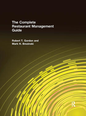 Gordon / Brezinski |  The Complete Restaurant Management Guide | Buch |  Sack Fachmedien