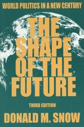 Snow |  The Shape of the Future | Buch |  Sack Fachmedien