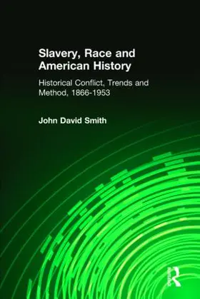 Smith | Slavery, Race and American History | Buch | 978-0-7656-0377-7 | www.sack.de