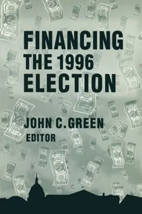 Green | Financing the 1996 Election | Buch | 978-0-7656-0384-5 | www.sack.de