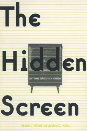 Hilliard / Keith | The Hidden Screen | Buch | 978-0-7656-0419-4 | www.sack.de