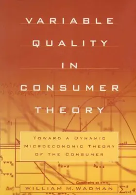 Wadman | Variable Quality in Consumer Theory | Buch | 978-0-7656-0464-4 | www.sack.de