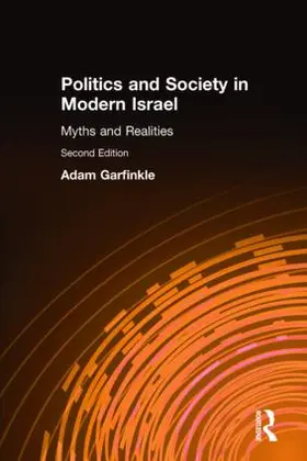 Garfinkle |  Politics and Society in Modern Israel | Buch |  Sack Fachmedien