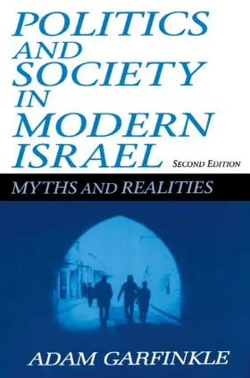 Garfinkle |  Politics and Society in Modern Israel | Buch |  Sack Fachmedien