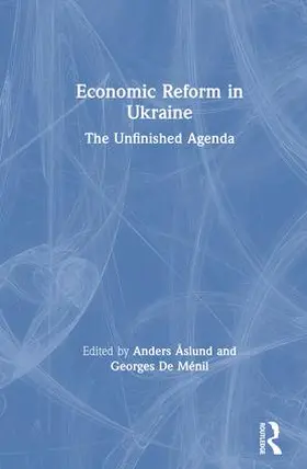 Aslund / Menil |  Economic Reform in Ukraine | Buch |  Sack Fachmedien