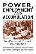 Stanford / Taylor / Houston |  Power, Employment and Accumulation | Buch |  Sack Fachmedien