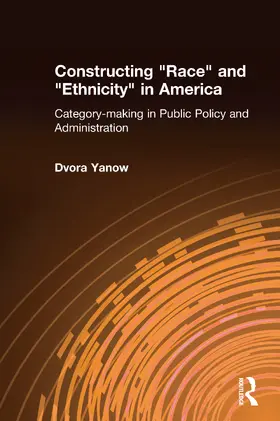 Yanow |  Constructing Race and Ethnicity in America | Buch |  Sack Fachmedien