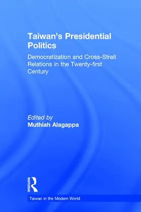 Alagappa |  Taiwan's Presidential Politics | Buch |  Sack Fachmedien