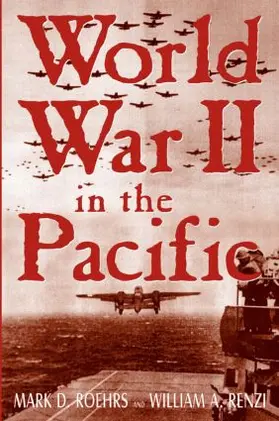 Roehrs / Renzi |  World War II in the Pacific | Buch |  Sack Fachmedien