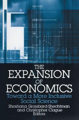 Grossbard-Shechtman / Clague | The Expansion of Economics | Buch | 978-0-7656-0865-9 | sack.de